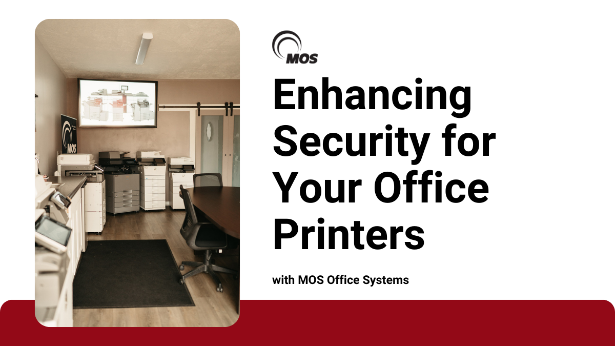 a room full of office equipment with the words "enhancing security for your office printers" in text